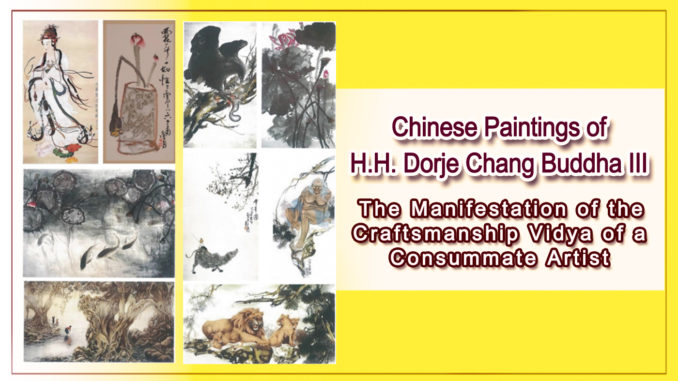 Chinese Paintings of H.H. Dorje Chang Buddha III